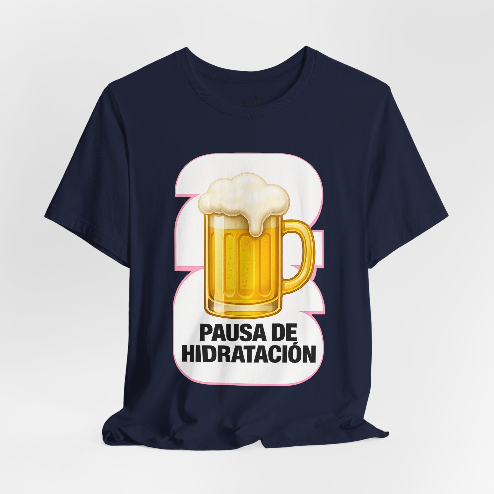'Pausa de Hidratación' Funny Latino Beer T-Shirt | Unisex Graphic Tee