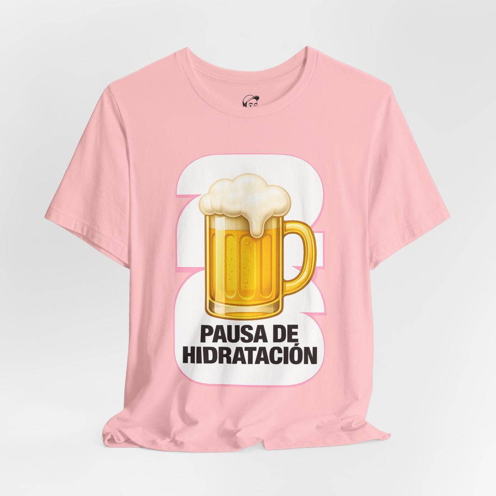 'Pausa de Hidratación' Funny Latino Beer T-Shirt | Unisex Graphic Tee